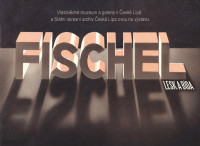 Fischel lesk a bída Plakát A3 V2