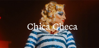 Filmový klub MUZA: Chica Checa