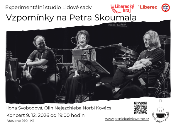 „Písničkáři v kavárně“  Vzpomínky na Petra Skoumala